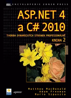 ASP.NET 4 a C# 2010 - KNIHA 2 - tvorba dynamických stránek profesionálně