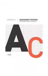 Assessment centrum, psychologie při výběru a rozvoji lidí