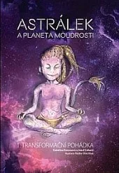 Astrálek a planeta Moudrosti