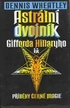 Astrální dvojník Gifforda Hillaryho