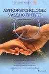 Astropsychologie vašeho dítěte