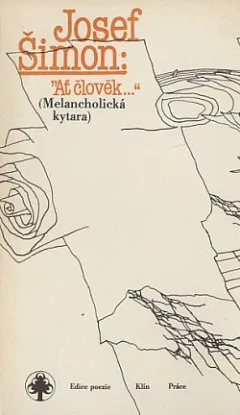 "Ať člověk...": (Melancholická kytara)