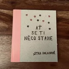 Ať se ti něco stane
