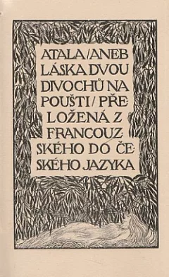 Atala aneb Láska dvou divochů na poušti