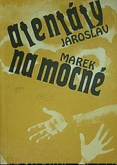 Atentáty na mocné