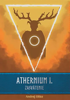 Athernium I. - Zasvätenie