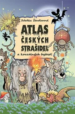 Atlas českých strašidel a kouzelných bytostí