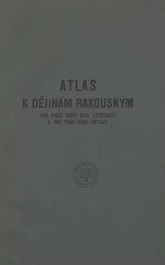 Atlas k dějinám rakouským