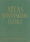 Atlas slovenského jazyka 1