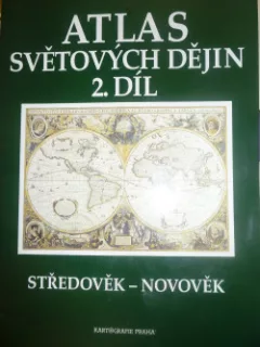 Atlas světových dějin, 2. díl: Středověk–novověk