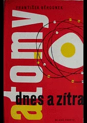 Atomy dnes a zítra