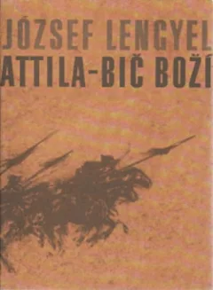 Attila – Bič Boží