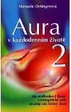 Aura v každodenním životě 2