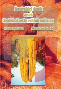 Australský deník, aneb, Svatební cesta vzhůru nohama