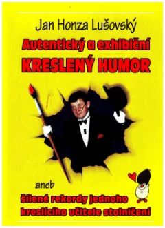 Autentický a exhibiční kreslený humor
