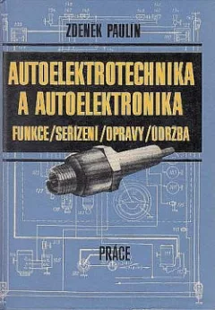 Autoelektrotechnika a autoelektronika