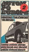 Autom po Európe 2 - Švajčiarsko. Taliansko