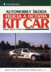 Automobily Škoda Felicia a Octavia Kit Car
