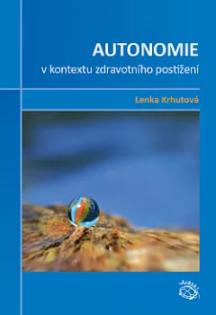 Autonomie v kontextu zdravotního postižení