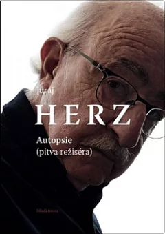 Autopsie: (Pitva režiséra)