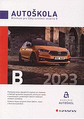 Autoškola: Minimum pro žáky autoškol skupiny B