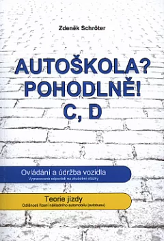 Autoškola? Pohodlně! C, D
