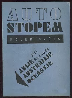 Autostopem kolem světa - Ázije Austrálije a Oceányje
