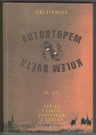 Autostopem kolem světa. IV. díl, Afrika s Čínou, Japonskem a Koreou