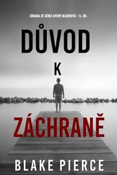 Důvod k záchraně