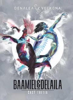 Baamiel & Delaila - časť tretia