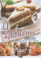 Babiččiny zákusky - Buchty, koláče a zákusky našich babiček