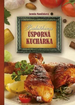 Babičkina úsporná kuchárka