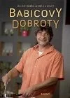 Babicovy dobroty - Jak jíst dobře, levně a s chutí
