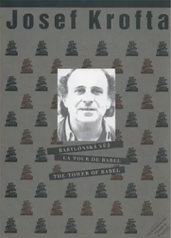 Babylonská věž / La Tour de Babel / The Tower of Babel