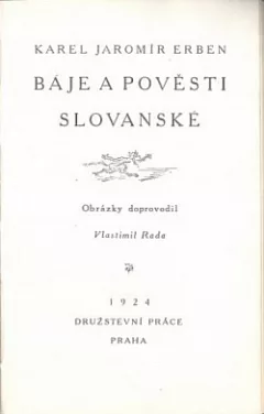 Báje a pověsti slovanské. (Kniha první)