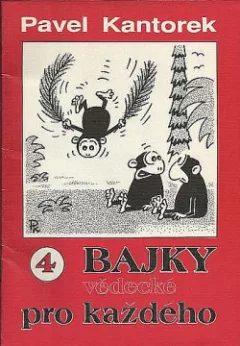 Bajky pro každého 4 – Vědecké
