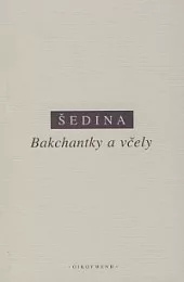 Bakchantky a včely