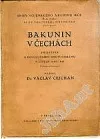 Bakunin v Čechách
