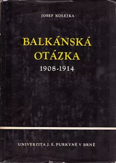 Balkánská otázka 1908-1914: Mezinárodní socialistické hnutí o mladoturecké revoluci a o balkánských válkách