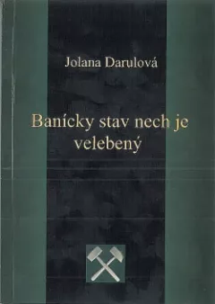 Banícky stav nech je velebený