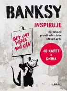 Banksy inspiruje: 40 vzkazů prostřednictvím street artu
