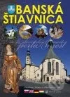 Banská Štiavnica - perla slovenských miest