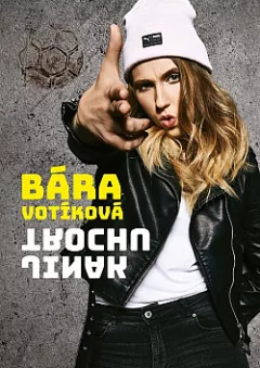 Bára Votíková: Trochu jinak
