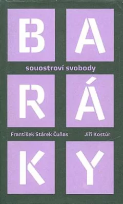 Baráky: Souostroví svobody