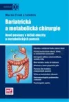 Bariatrická a metabolická chirurgie