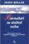 Barnabáš sa dotkol neba