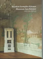 Barokní komplex Křenov Museum fara Křenov průvodce sbírkami