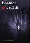 Básníci nevraždí