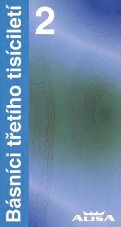 Básníci třetího tisíciletí 2