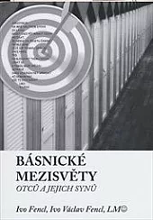 Básnické mezisvěty otců a jejich synů